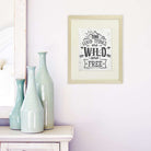 All Good Things Are Wild and Free Art Print - 8x10 - Dream Big Printables