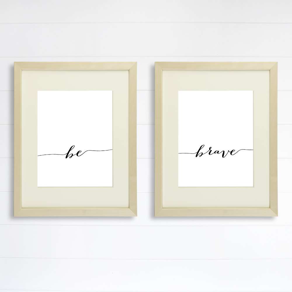 Be Brave Wall Art Prints (Set of 2) - 8x10 - Dream Big Printables