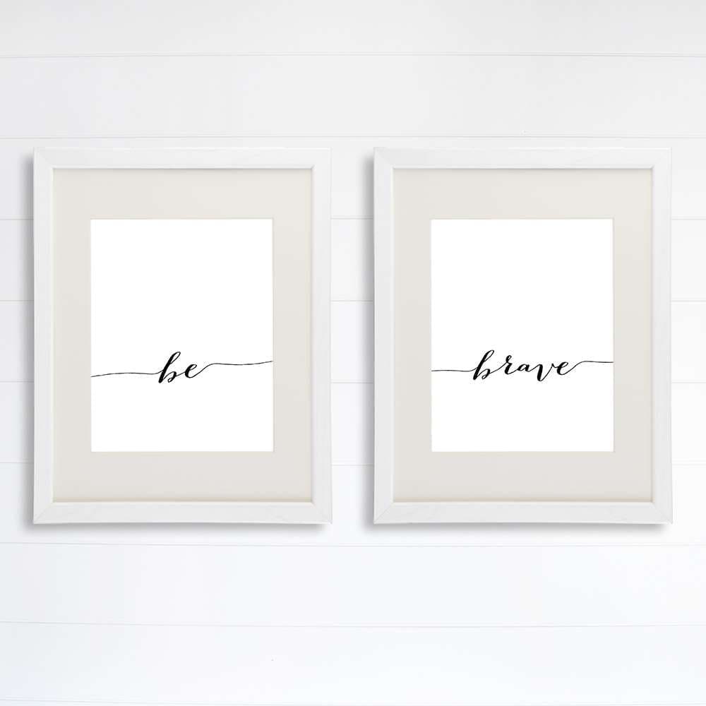 Be Brave Wall Art Prints (Set of 2) - 8x10 - Dream Big Printables