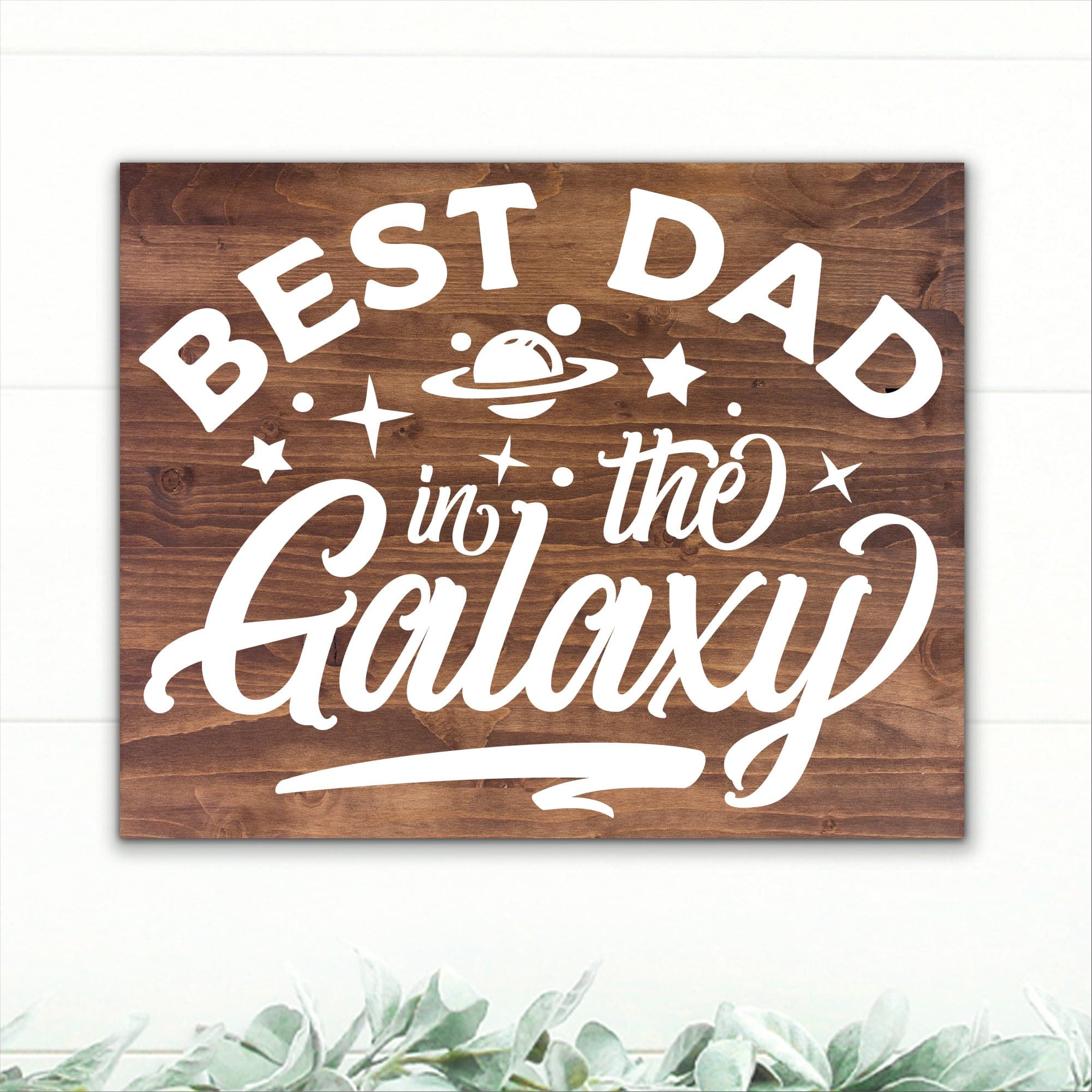 Best Dad in the Galaxy - Dream Big Printables