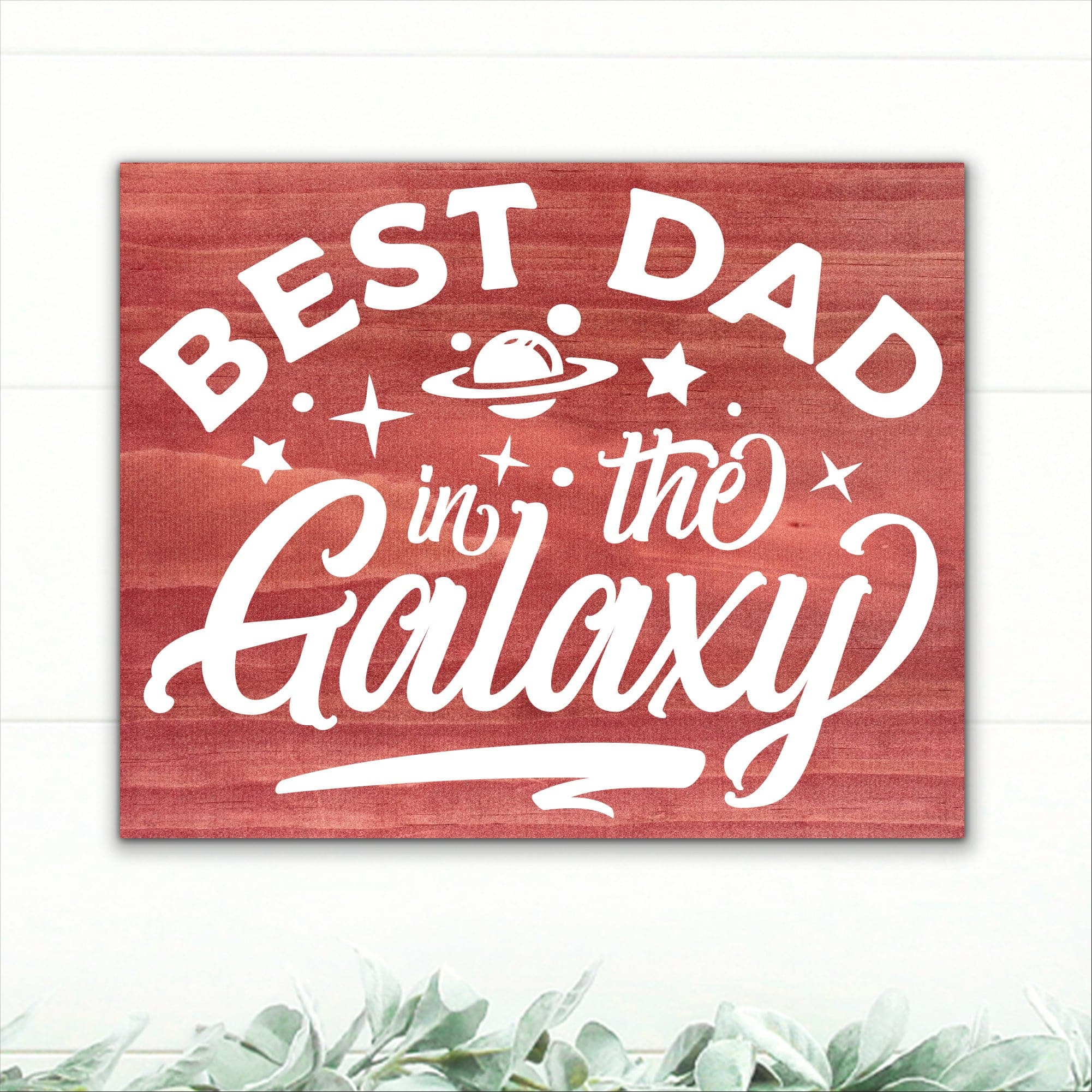 Best Dad in the Galaxy - Dream Big Printables