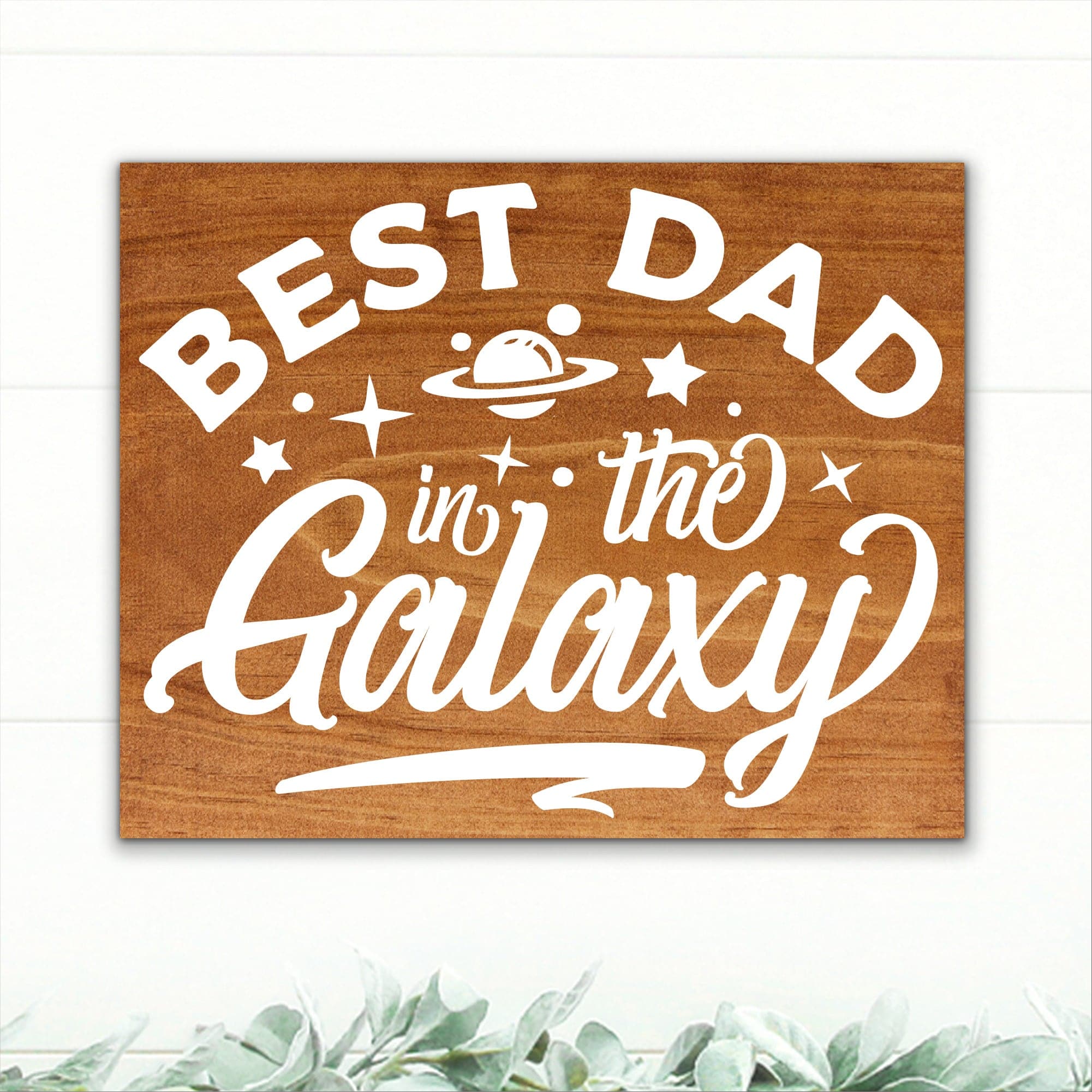 Best Dad in the Galaxy - Dream Big Printables