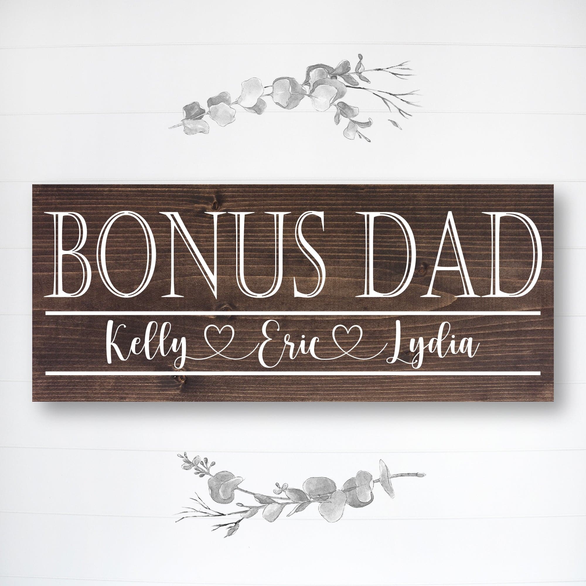 Bonus Dad - Custom Father's Day Sign - Dream Big Printables