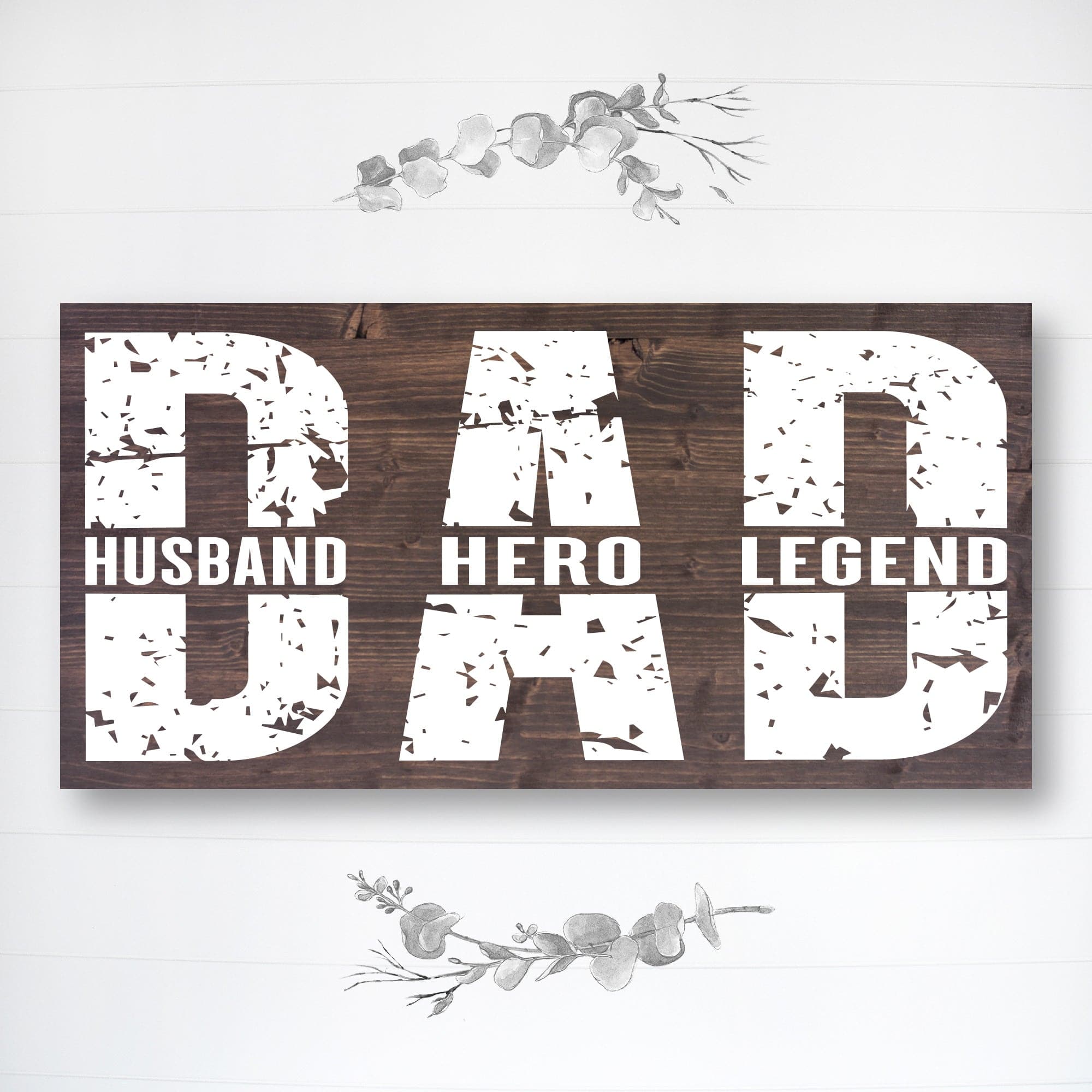 Dad - Husband, Hero, Legend - Dream Big Printables