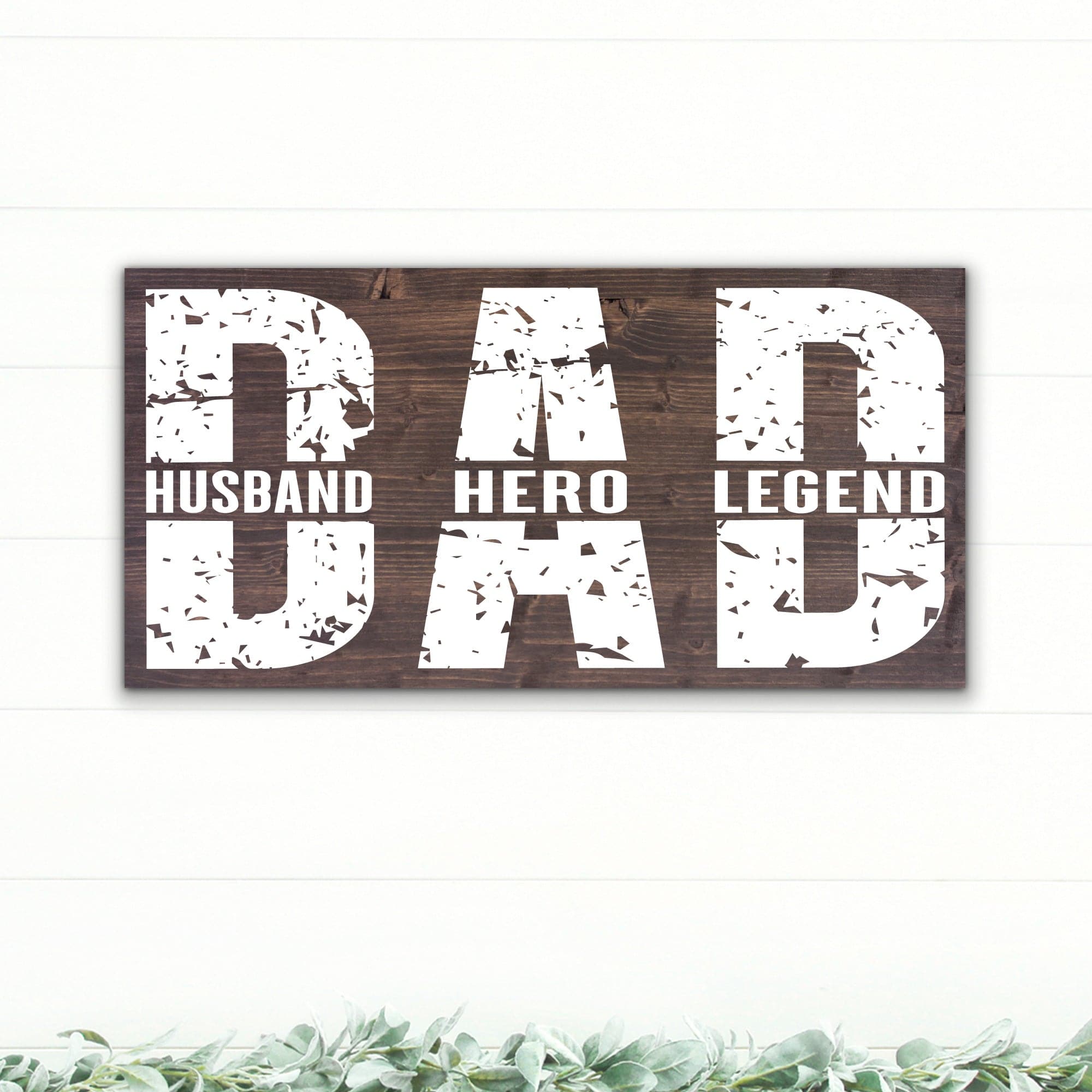 Dad - Husband, Hero, Legend - Dream Big Printables