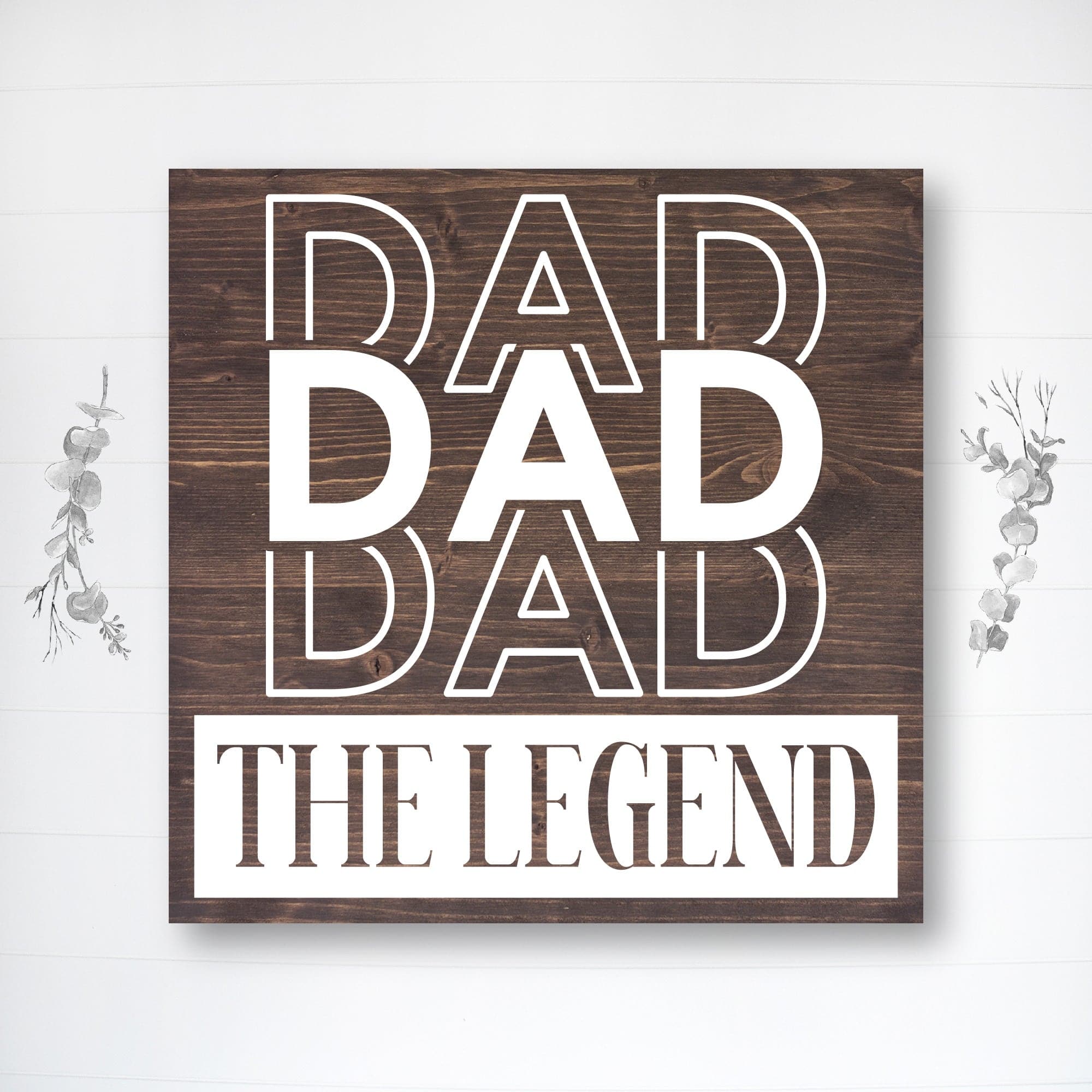 Dad - The Legend - Dream Big Printables