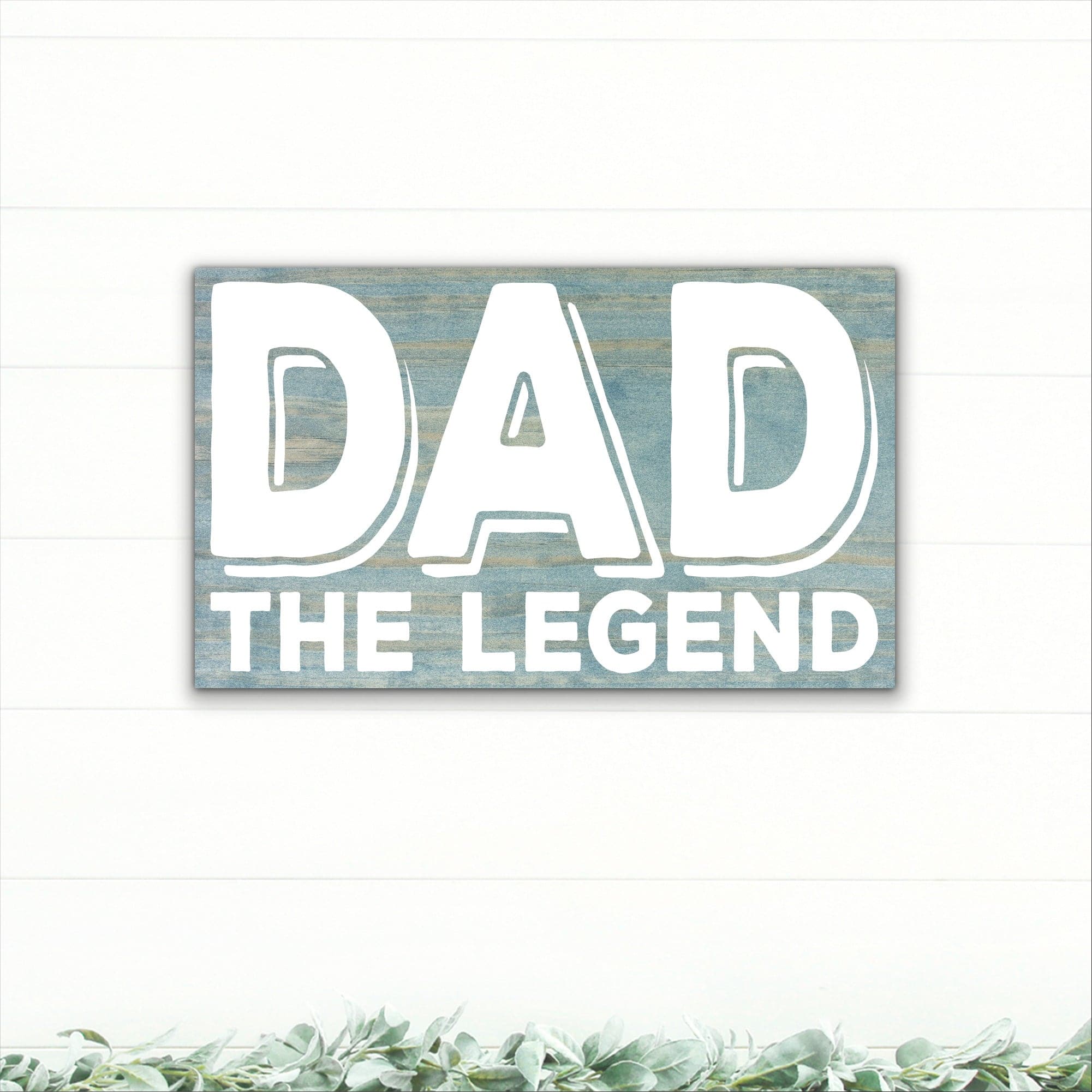 Dad - The Legend - Dream Big Printables