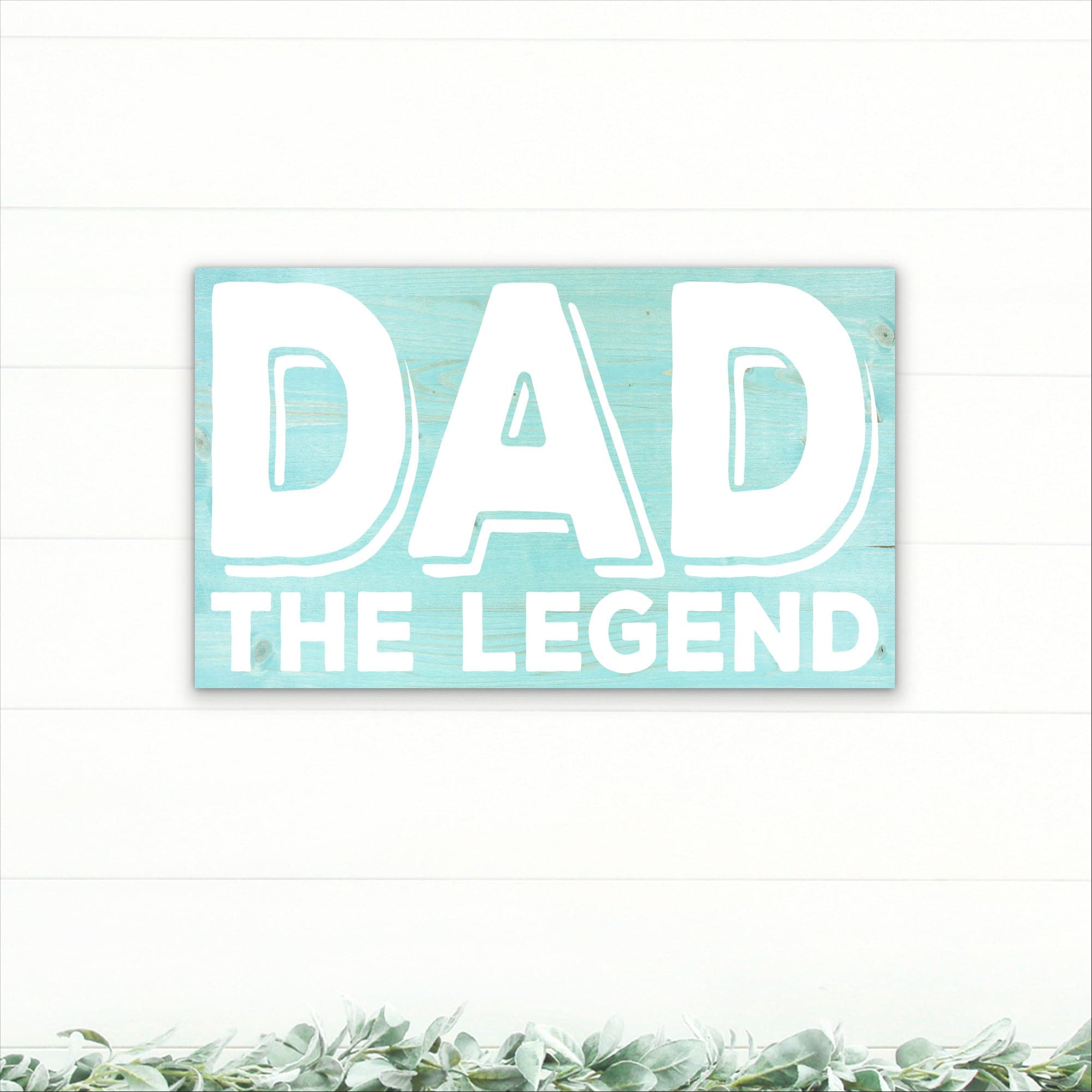 Dad - The Legend - Dream Big Printables