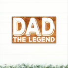 Dad - The Legend - Dream Big Printables