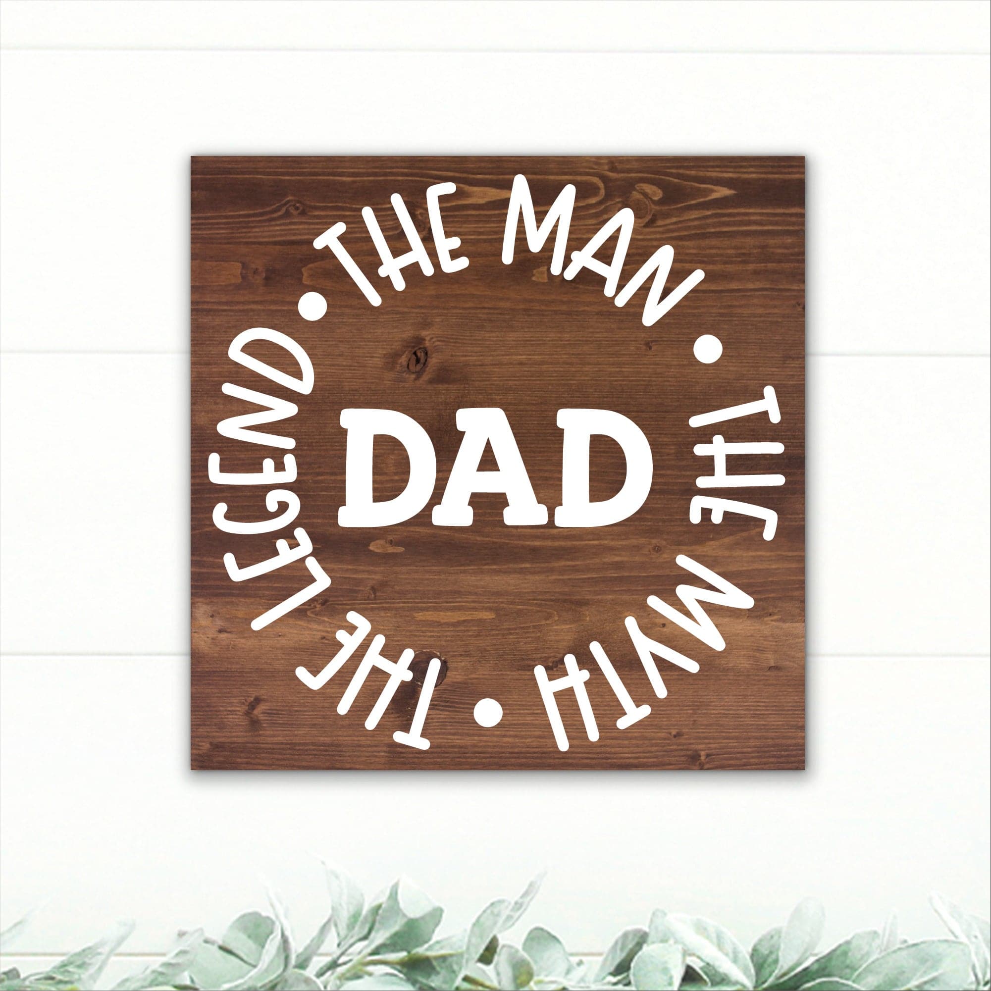 Dad - The Man, The Myth, The Legend - Dream Big Printables