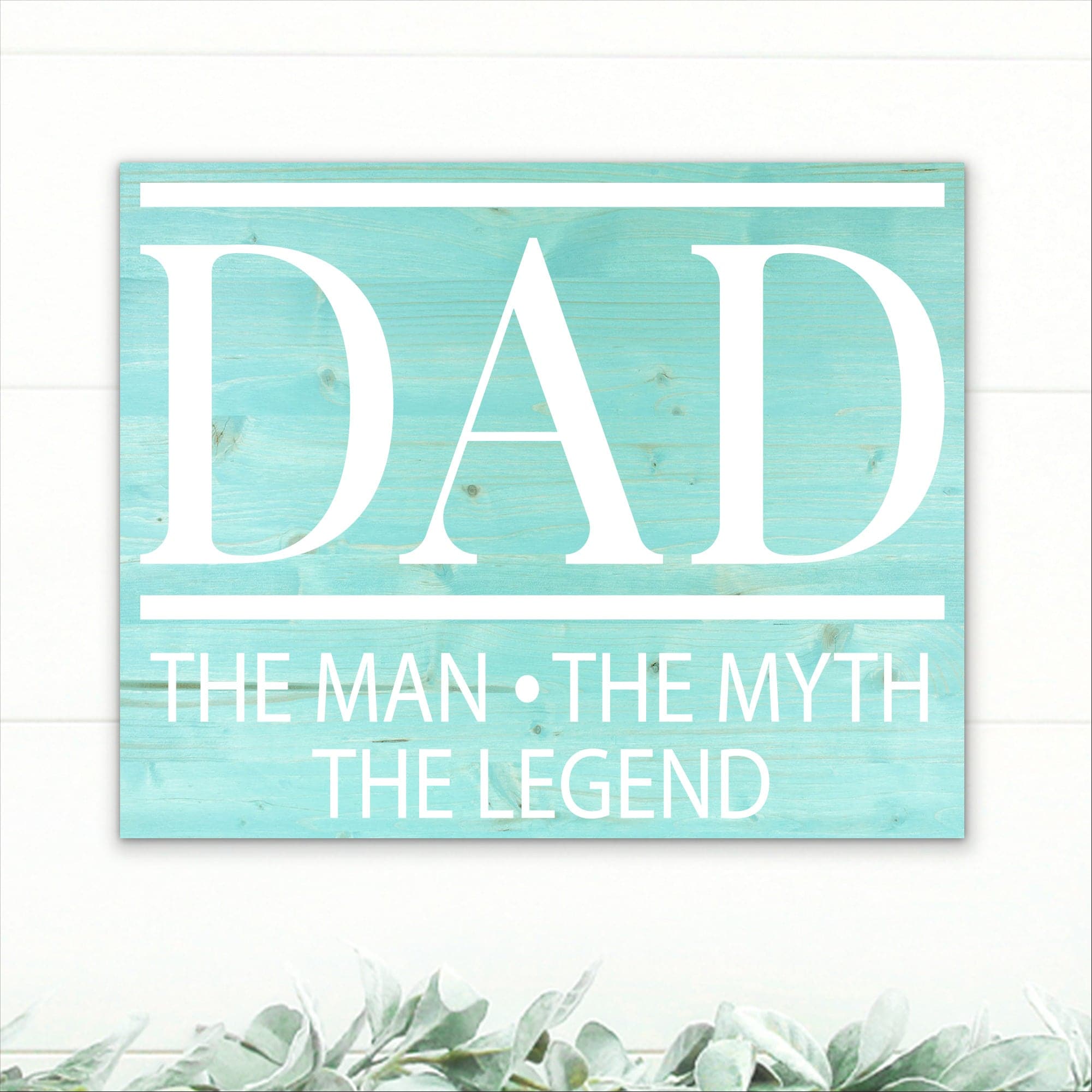 Dad - The Man, The Myth, The Legend - Dream Big Printables