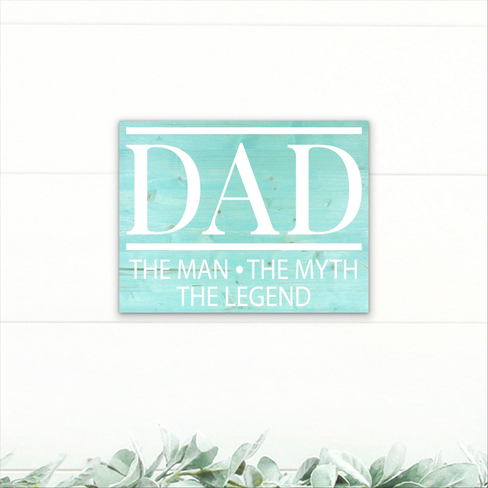 Dad - The Man, The Myth, The Legend - Dream Big Printables