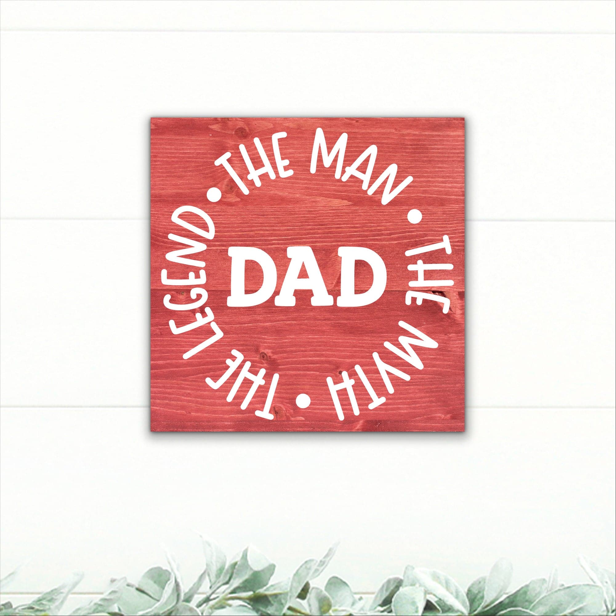 Dad - The Man, The Myth, The Legend - Dream Big Printables