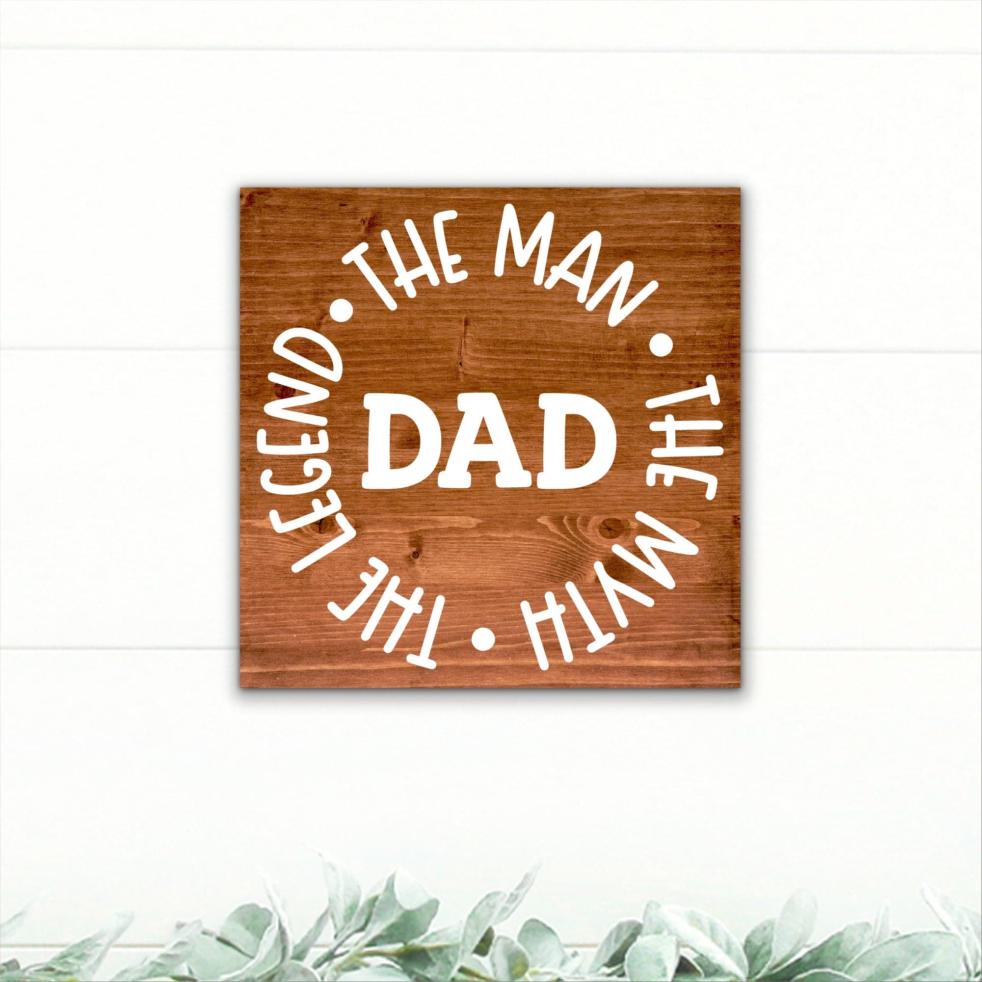 Dad - The Man, The Myth, The Legend - Dream Big Printables