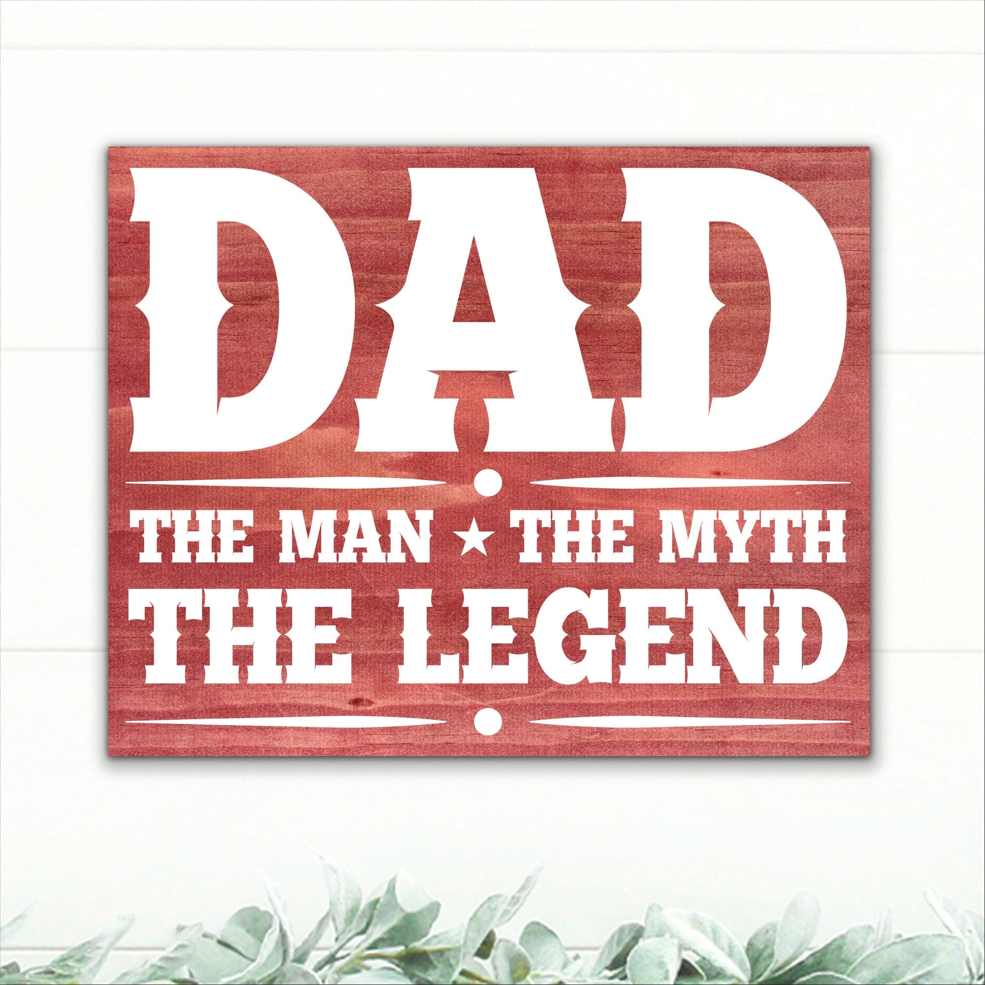 Dad - The Man, The Myth, The Legend - Dream Big Printables