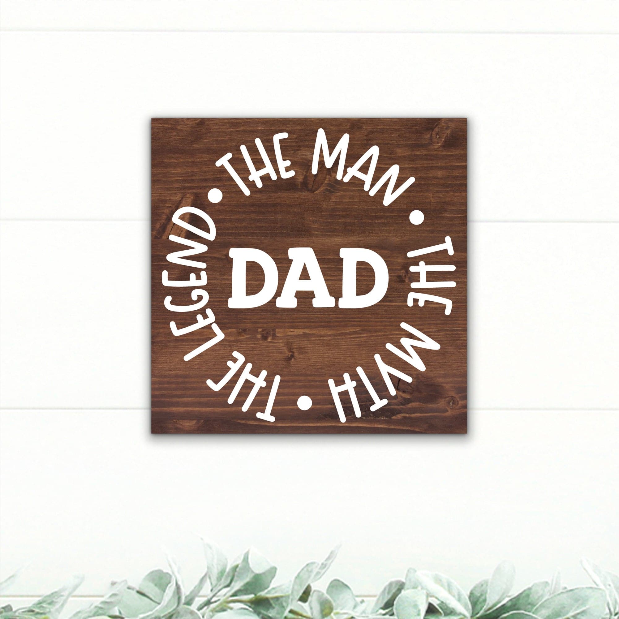 Dad - The Man, The Myth, The Legend - Dream Big Printables