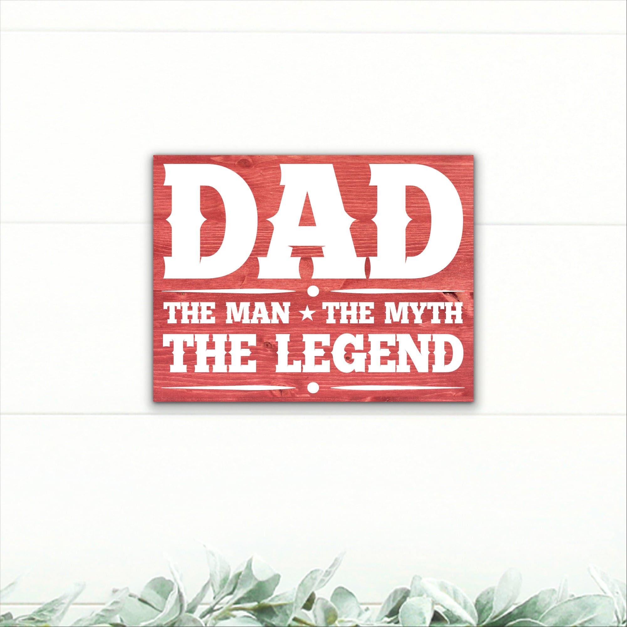 Dad - The Man, The Myth, The Legend - Dream Big Printables