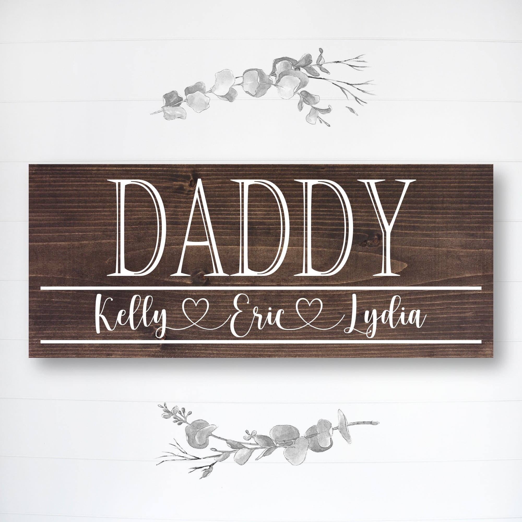 Daddy - Custom Father's Day Sign - Dream Big Printables