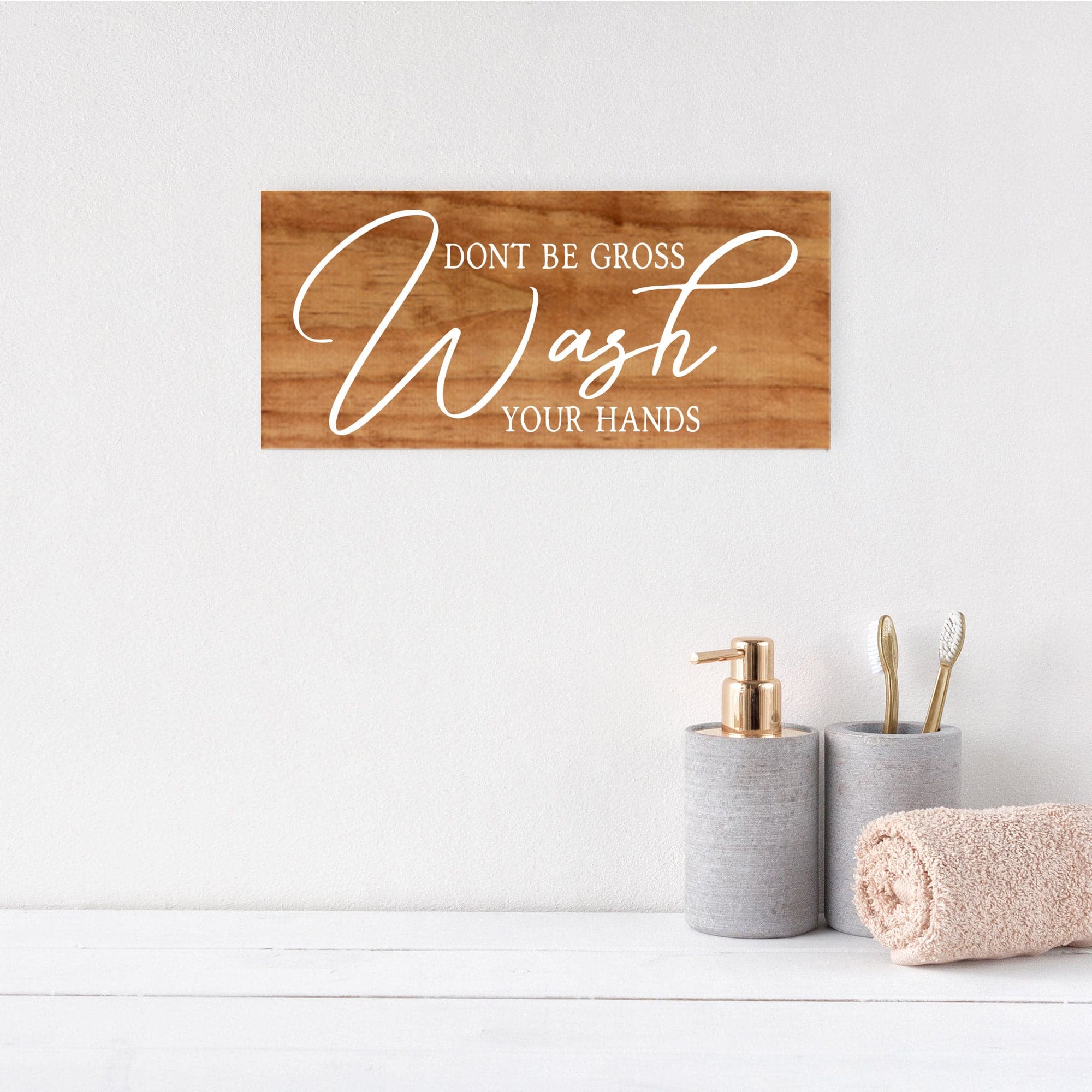 Don't Be Gross Wash Your Hands - Dream Big Printables