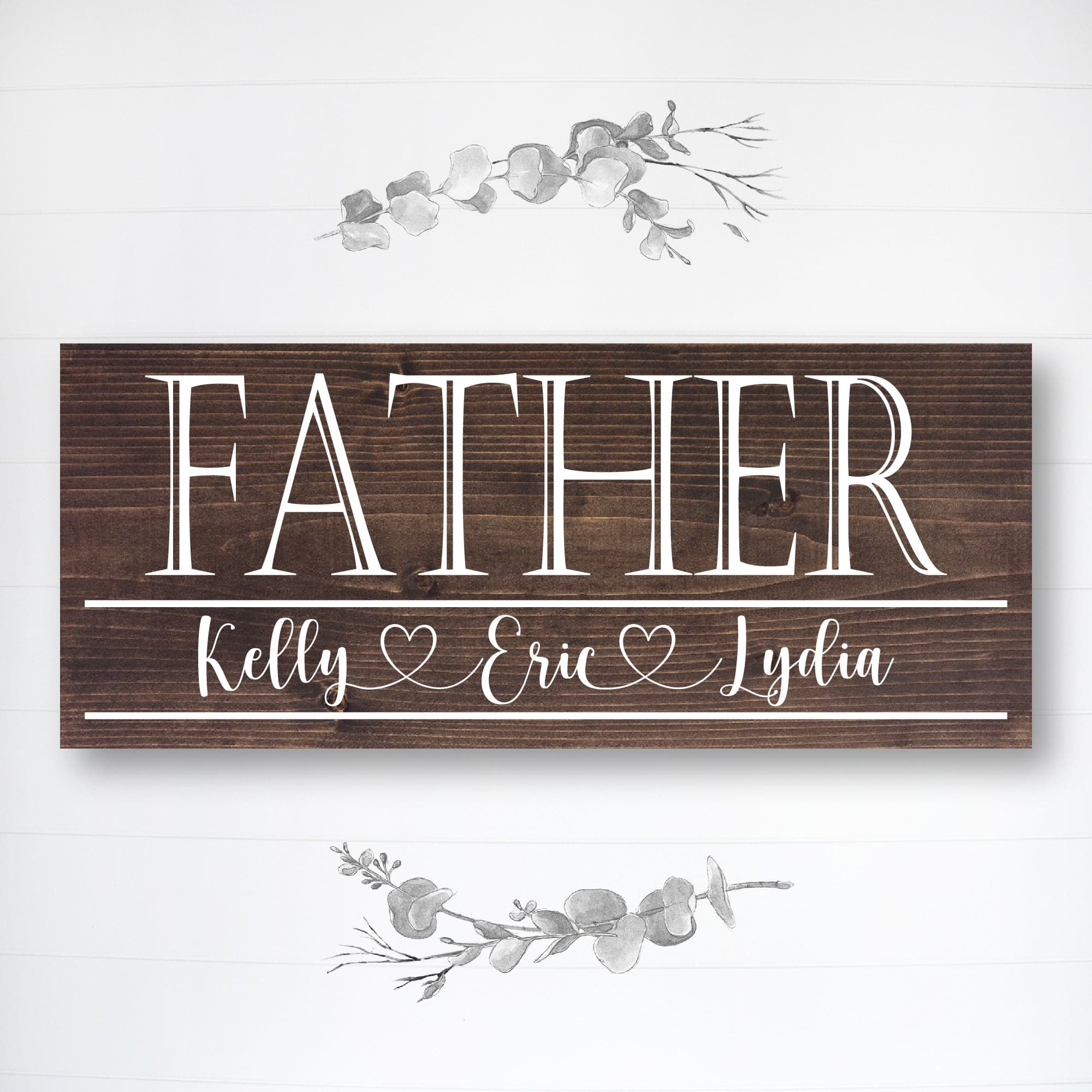 Father - Custom Father's Day Sign - Dream Big Printables