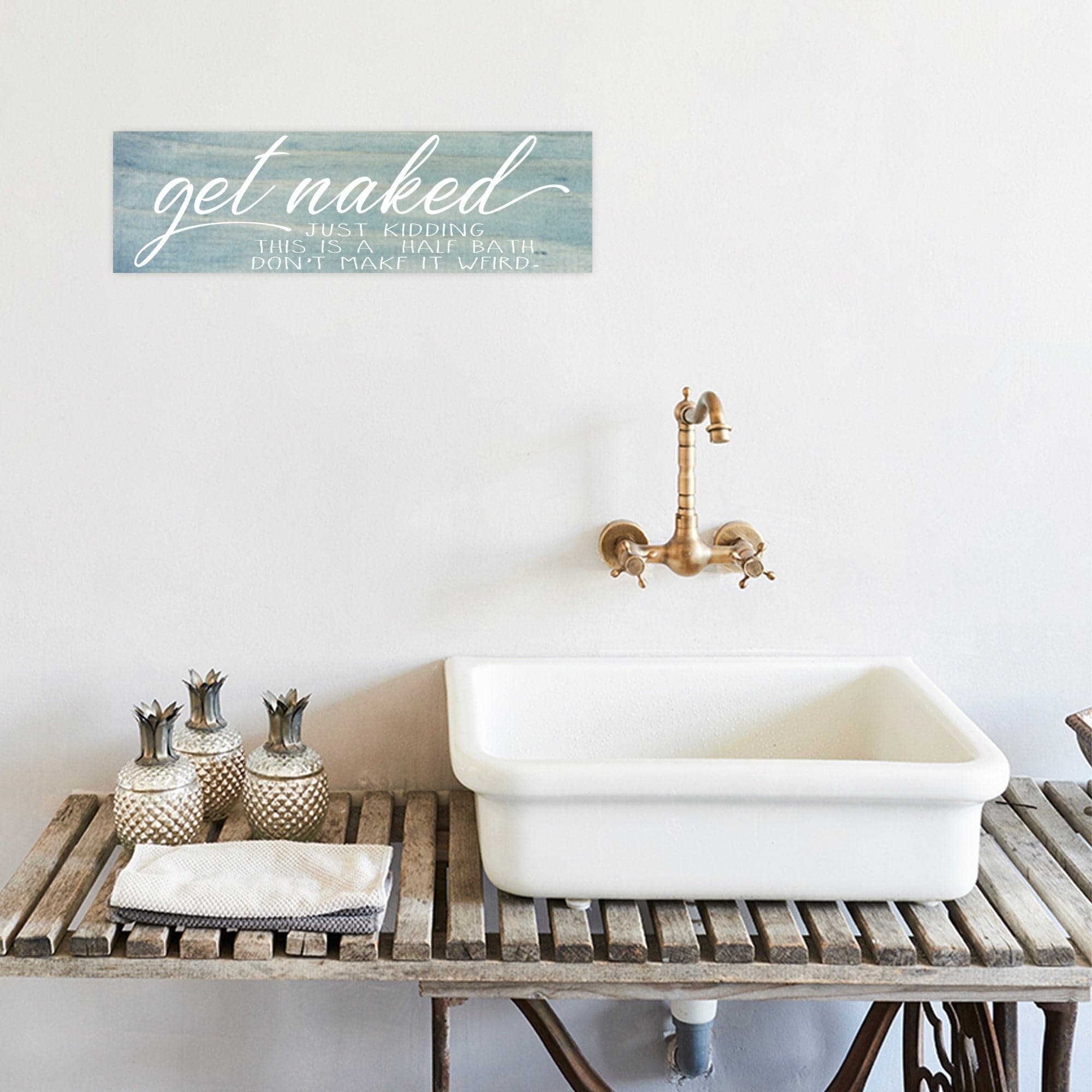 Get Naked Just Kidding This Is a Half Bath - Dream Big Printables