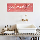 Get Naked Just Kidding This Is a Half Bath - Dream Big Printables