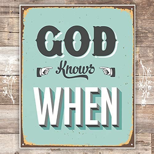 God Knows When - Unframed - 8x10 | Christian Art Print - Dream Big Printables