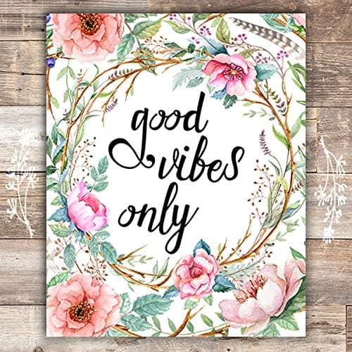 Good Vibes Only Floral Art Print - Unframed - 8x10 - Dream Big Printables