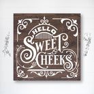 Hello Sweet Cheeks - Dream Big Printables