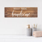 Hello There Handsome - Dream Big Printables