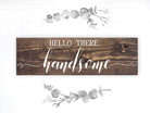 Hello There Handsome - Dream Big Printables