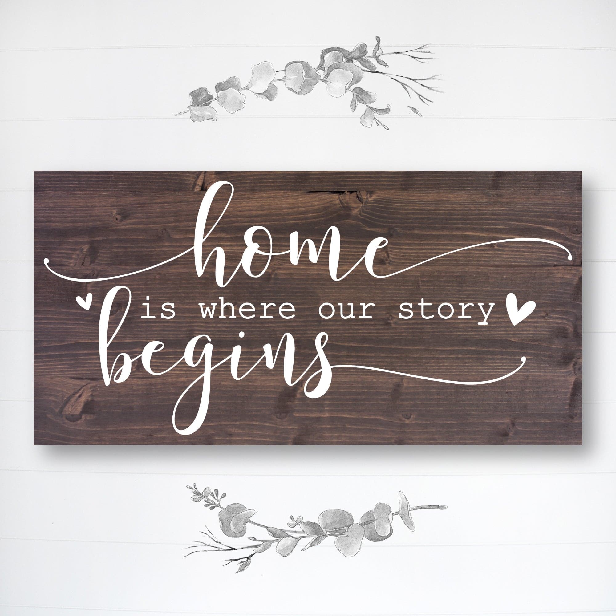 Home is Where Our Story Begins - Dream Big Printables