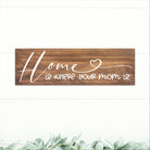 Home Is Where Your Mom Is - Dream Big Printables