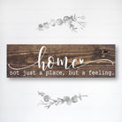 Home, Not Just A Place, But A Feeling - Dream Big Printables