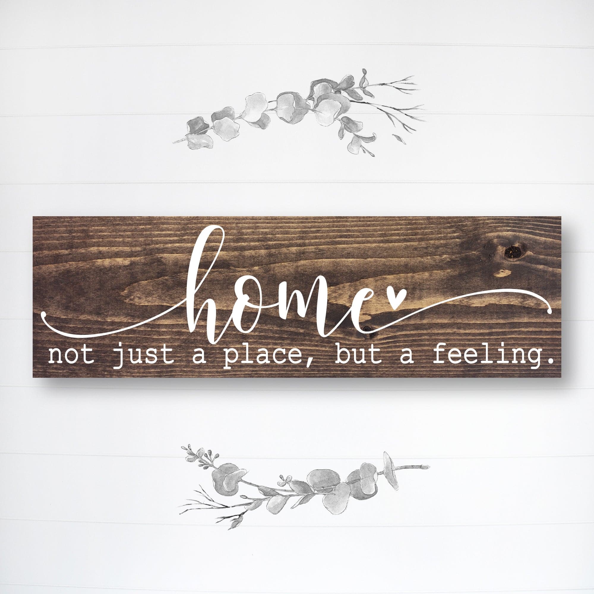 Home, Not Just A Place, But A Feeling - Dream Big Printables