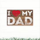 I Love My Dad - Dream Big Printables