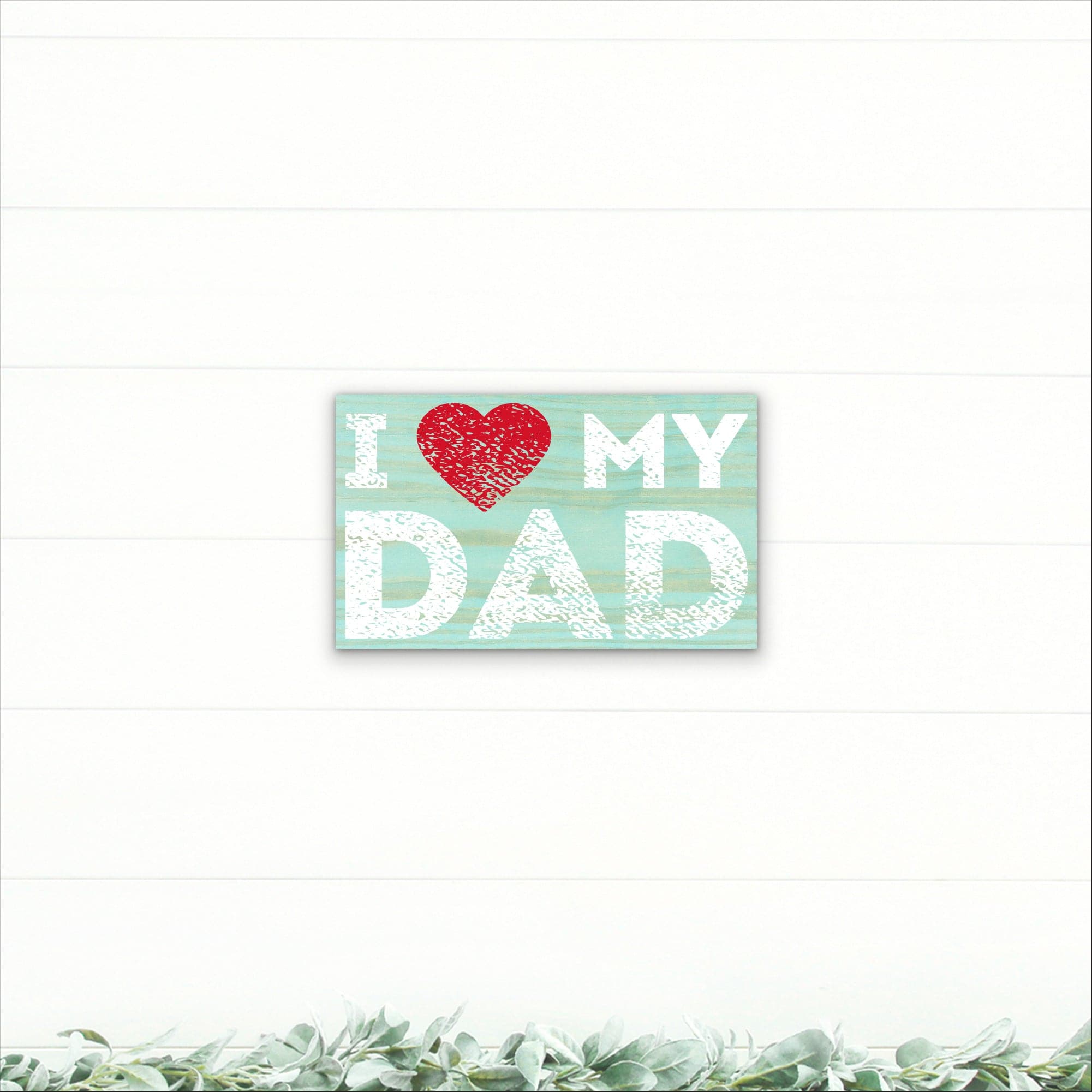 I Love My Dad - Dream Big Printables