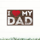 I Love My Dad - Dream Big Printables