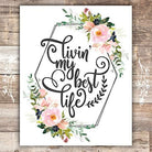 Livin' My Best Life Art Print - Unframed - 8x10 - Dream Big Printables