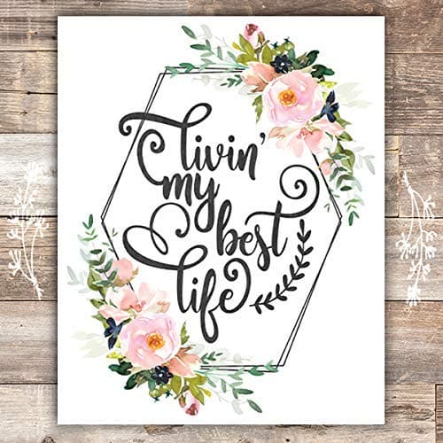 Livin' My Best Life Art Print - Unframed - 8x10 - Dream Big Printables