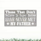 My Father The Super Hero - Dream Big Printables