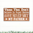 My Father The Super Hero - Dream Big Printables