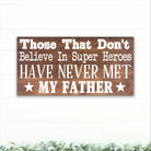 My Father The Super Hero - Dream Big Printables