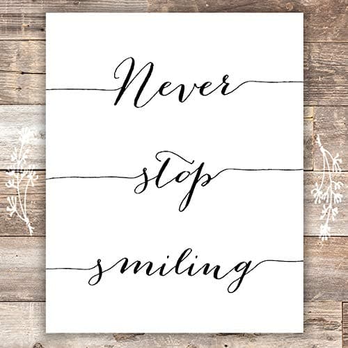 Never Stop Smiling Art Print - Unframed - 8x10 | Inspirational Quote - Dream Big Printables