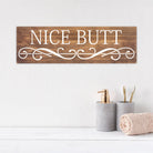 Nice Butt - Dream Big Printables