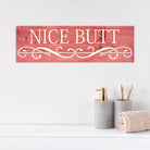 Nice Butt - Dream Big Printables