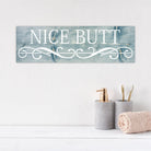 Nice Butt - Dream Big Printables