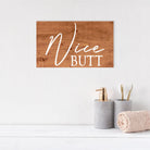 Nice Butt - Dream Big Printables