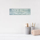 Nice Butt - Dream Big Printables