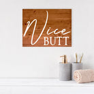 Nice Butt - Dream Big Printables